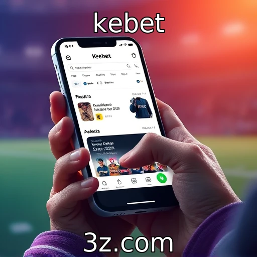 kebet Estratégias de Apostas: Como Aumentar Suas Chances de Vitória